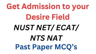 Entry Test Preparation 2024 NUST NET I ECAT I FAST I PIEAS I NUST NET Preparation I UET ECAT I NTS