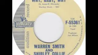 Warren Smith / Shirley Collie ~ Why, Baby Why