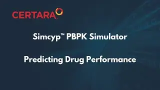 Simcyp™ PBPK Simulator | Predicting Drug Performance