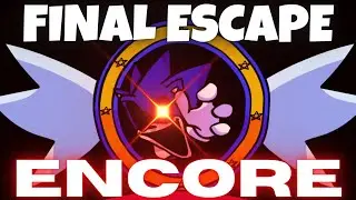 FINAL ESCAPE ENCORE - Friday night Funkin' Vs. Sonic.exe 2.5 / 3.0 (FANMADE FINAL ESCAPE REMIX)