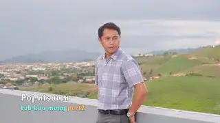 Poj ntsuam lub kua muag part2 10/30/2024