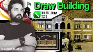 Draw Building in Corel Draw 2020 || Cadet College Skardu || Designed By Adnan Mughal