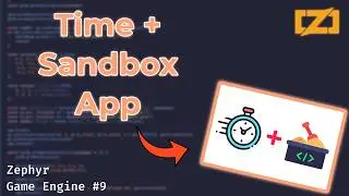 Time + Sandbox App // Zig Game Engine Series