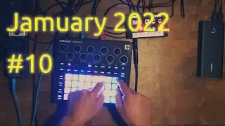 #Jamuary2022 / 10 - Ambient chill-vibes with NTS-1 and Circuit Tracks