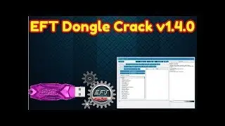 EFT Dongle 1.4.0 WithOut Dongle With EFT Emulator