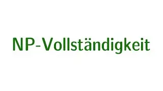 NP Vollständigkeit