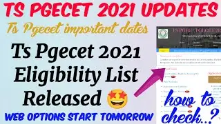 Ts PGECET 2021 Eligibility List Released//Web Options Starts From Tomorrow