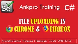Selenium with C# 60 - File Uploading in Chrome & Firefox using IWebElement SendKeys method