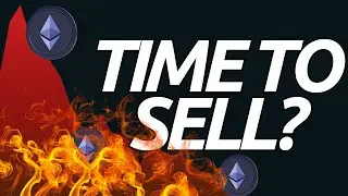 Is It Time To Sell Ethereum?