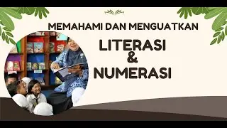 Memahami Literasi dan Numerasi