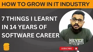 7 THINGS I LEARNT IN 14 YEARS OF  Software Job 💰 🔥