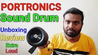 Portronics sound drum unboxing and review | Best Bluetooth Speaker Under 2000
