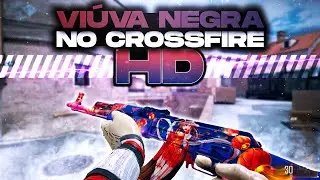 VIUVA NEGRA NO CROSSFIRE HD