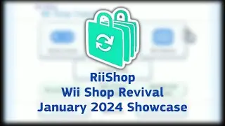 RiiShop - A Wii Shop Revival (January 2024 Showcase) READ DESCRIPTION