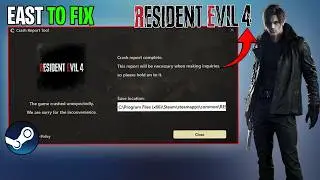 Fix Resident Evil 4 Crash Report Tool Error | Crashing, Not Launching
