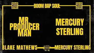 BOOM BAP SOUL (feat. Blake Mathews) - Mercury Sterling (Lyric Video)