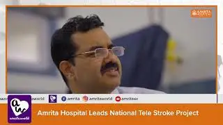 Amrita Hospital Leads National Tele Stroke Project
