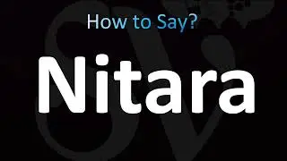 How to Pronounce Nitara (CORRECTLY!)