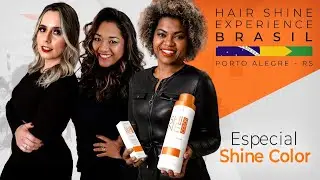Hair Shine Experience especial Shine Color - Porto Alegre