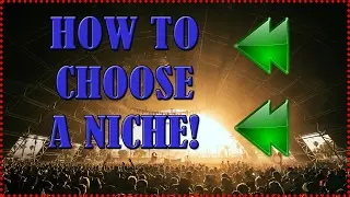 How to Choose a Niche for Affiliate Marketing | Choosing The Right Niche 2017