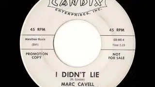 Marc Cavell - I Didn't Lie