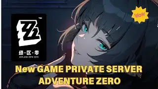 Game Private server Adventure ZERO | Top Game 5  New Game At Private server