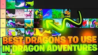 Top 5 Dragons in Roblox Dragon Adventures to Use in 2022!