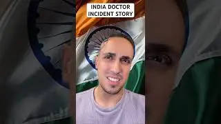 India Doctor Incident Story