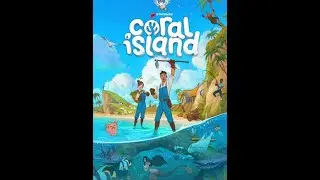 Exploring Paradise Play Coral Island   Your Ultimate Tropical Escape Gameplay Part 1