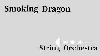 【東方Strings】スモーキングドラゴン