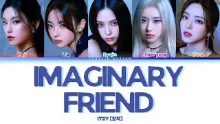 ITZY (있지) - Imaginary Friend (Lyrics Terjemahan)