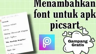 Cara Menambahkan banyak font untuk aplikasi picsart
