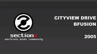 bfusion - Cityview Drive (2005)