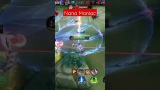 Nana Maniac #mlbb #mobilelegends #nanagameplay #youtubeshorts #youtubeshort