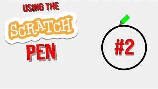 Using the Scratch Pen #2 | Drawing a Circle