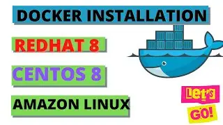 DOCKER on REDHAT 8 | CENTOS 8 | AMAZON LINUX | latest 2020 | ROOT | NORMAL USER