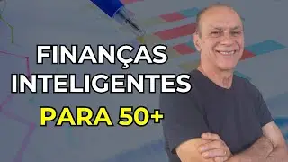 MUDE SUA REALIDADE FINANCEIRA MESMO APÓS OS 50 ANOS