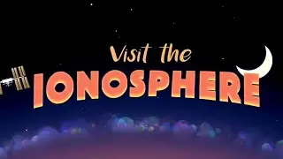 Welcome to the Ionosphere | NASA Goddard