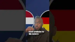 Match Prediction Germany VS Netherlands