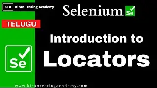 Locators : Part 1 - Introduction to Locators in Selenium - locators in Selenium part 1
