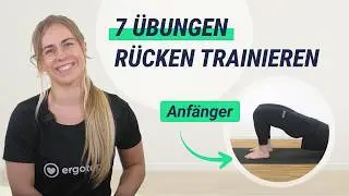 Rückenmuskulatur trainieren - 7 Anfänger-Übungen ohne Geräte