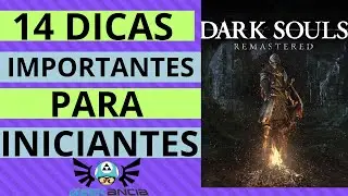 Dark Souls Remaster 14 Dicas Importantes Para Iniciantes - Tutorial - #darksouls #fromsoftware