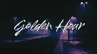 JVKE - Golden Hour | (Slowed + Reverb) Lyrics.