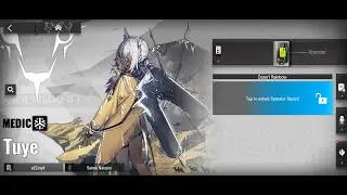 Arknights / Operator Records / Tuye