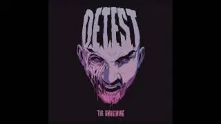 Detest - You Can't Break Me
