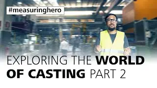#measuringhero | Episode 129: Exploring the World of Casting Part 2