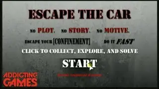 Escape the car. Let's Play