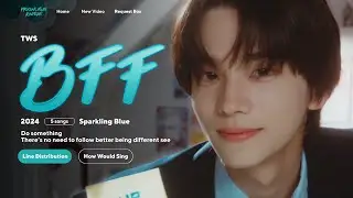 TWS - BFF 🌙 Line Distribution