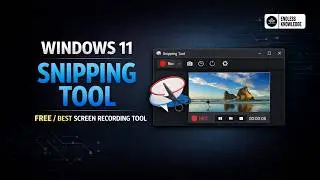 Mastering Windows 11 Snipping Tool Screen Recording and Beyond!