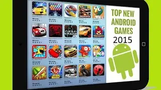 Top 5 Best New and Upcoming Android Games 2015